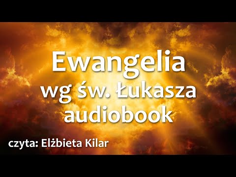 Ewangelia w/g św Łukasza audiobook - mp3 do słuchania - UBG
