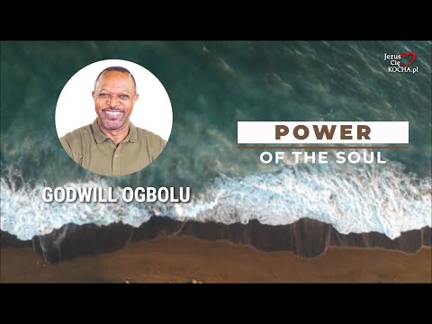 Moc duszy | Pastor Godwill Ogbolu