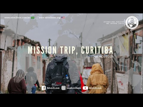 Alive2Love - wyjazd misyjny - Curitiba 2021
