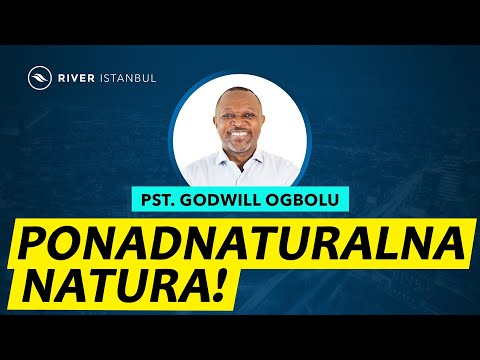 Ponadnaturalna natura! - seria Ponadnaturalny Kościół (cz. 3/7) | Pastor Godwill Ogbolu
